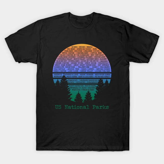 National Parks List Word Cloud Sunset Trees Men Women Kids T-Shirt by Pine Hill Goods